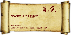 Marks Frigyes névjegykártya